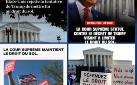 La Cour suprême des États-Unis a rendu une décision majeure, rejetant la position défendue par Donald Trump sur la citoyenneté de naissance.