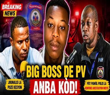 Arrestation de Jean Garry Jean‑Pierre, alias « Big Boss de PV » : les faits restent flous. Les autorités ont-elles publié des preuves publiques ou vidéos? 
