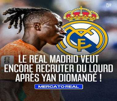 Real Madrid prépare un nouveau coup XXL sur le marché des transferts après l'arrivé de Yan Diomandé.Qui est ce joueur?