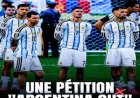 Plus de 23 millions de personnes ont signé une pétition demandant que l'Argentine soit définitivement exclue de la Coupe du monde, Pourquoi?
