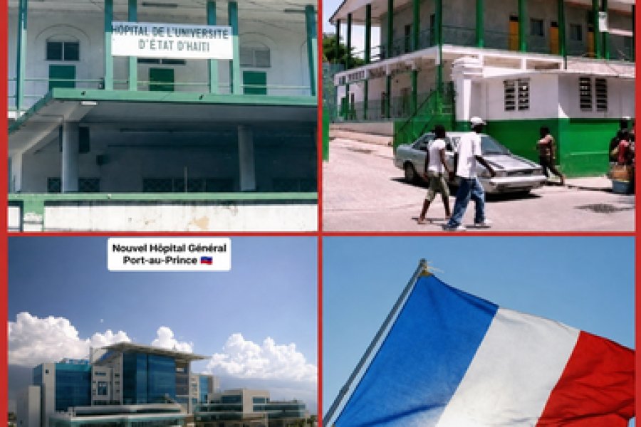 *La France va-t-elle arreté de financer la reconstruction de l’Hôpital Général d’Haïti ?*