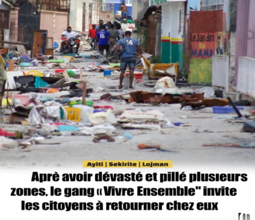 Après avoir dévasté et pillé plusieurs zones, le gang « Vivre Ensemble » invite les citoyens à retourner chez eux